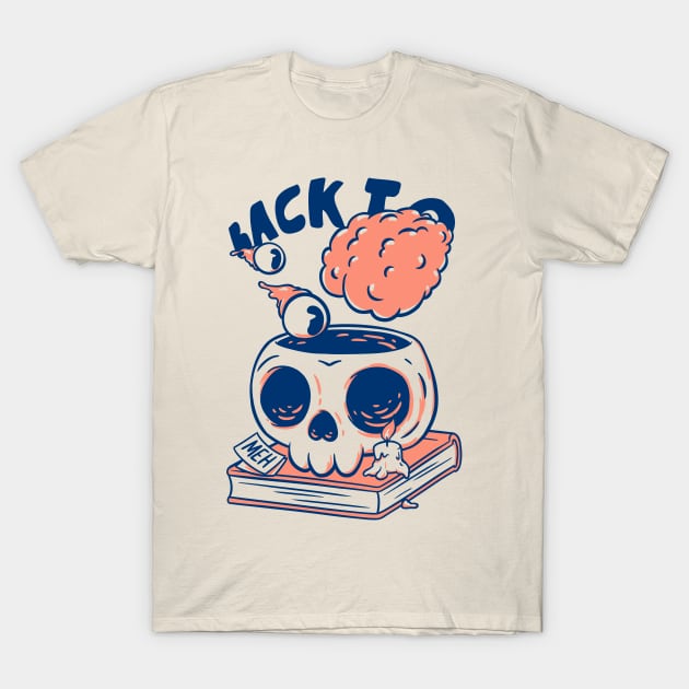 Back to School | Skull | Back to Skull | For White T-Shirt by anycolordesigns